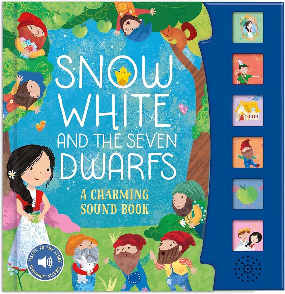a charning sound book: snow white and the seven dwarfs